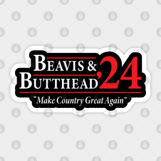 Beavis And Butthead 2024 Election Beavis And Butthead Sticker